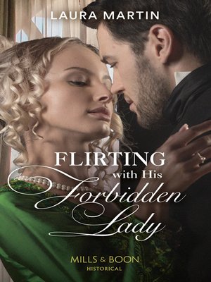 cover image of Flirting With His Forbidden Lady